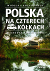 Zwiedzaj Polskę kamperem - 22 najciekawsze trasy turystyczne w przewodniku Pascala